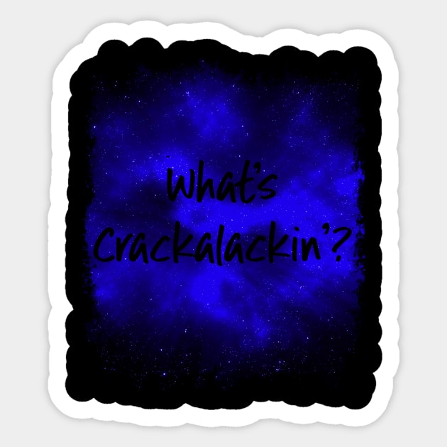 What's Crackalackin' Funny 80's Design Sticker by solsateez